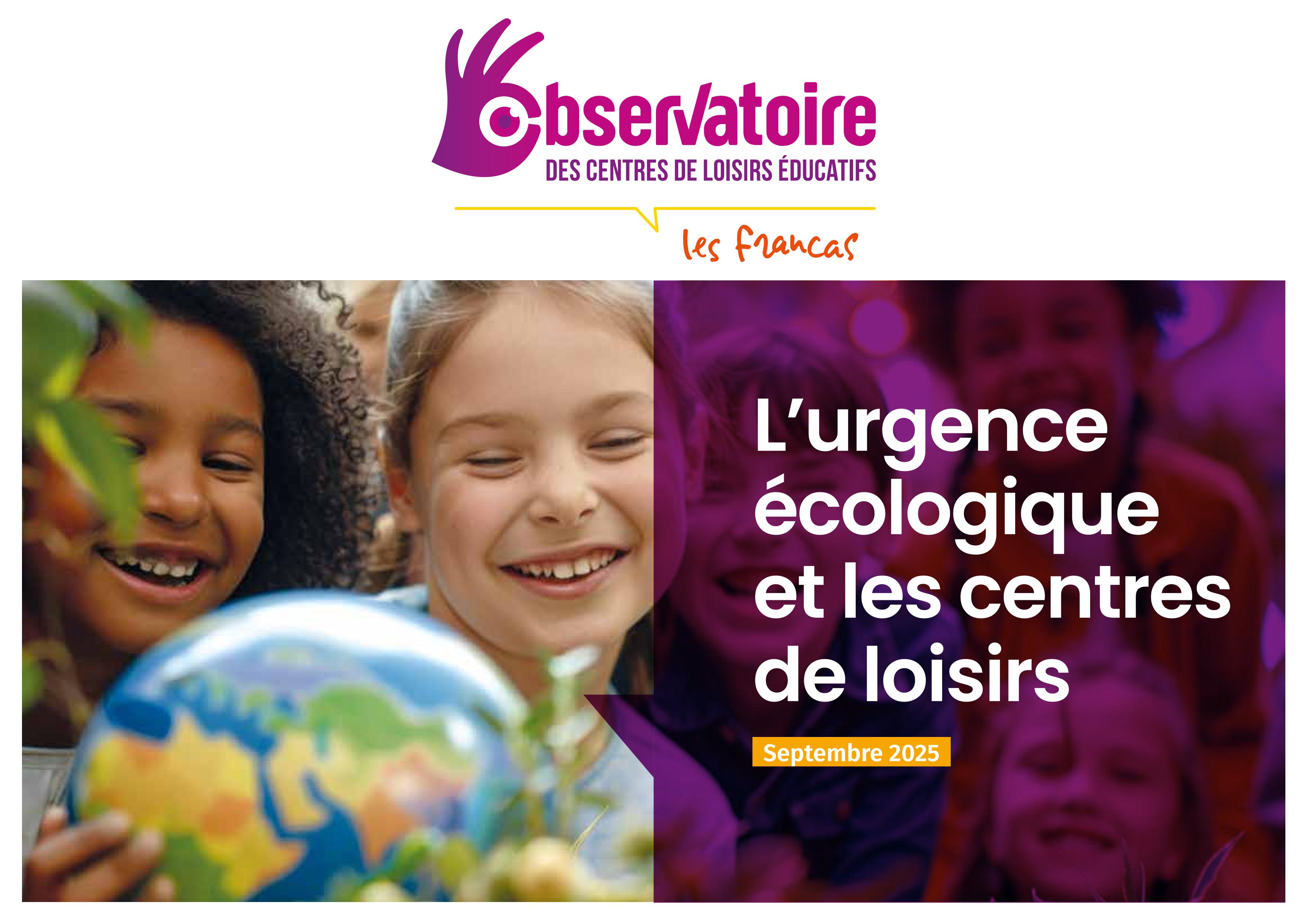 Rapport de l&rsquo;Observatoire des Centres de Loisirs Éducatifs – L&rsquo;urgence écologique et les centres de loisirs