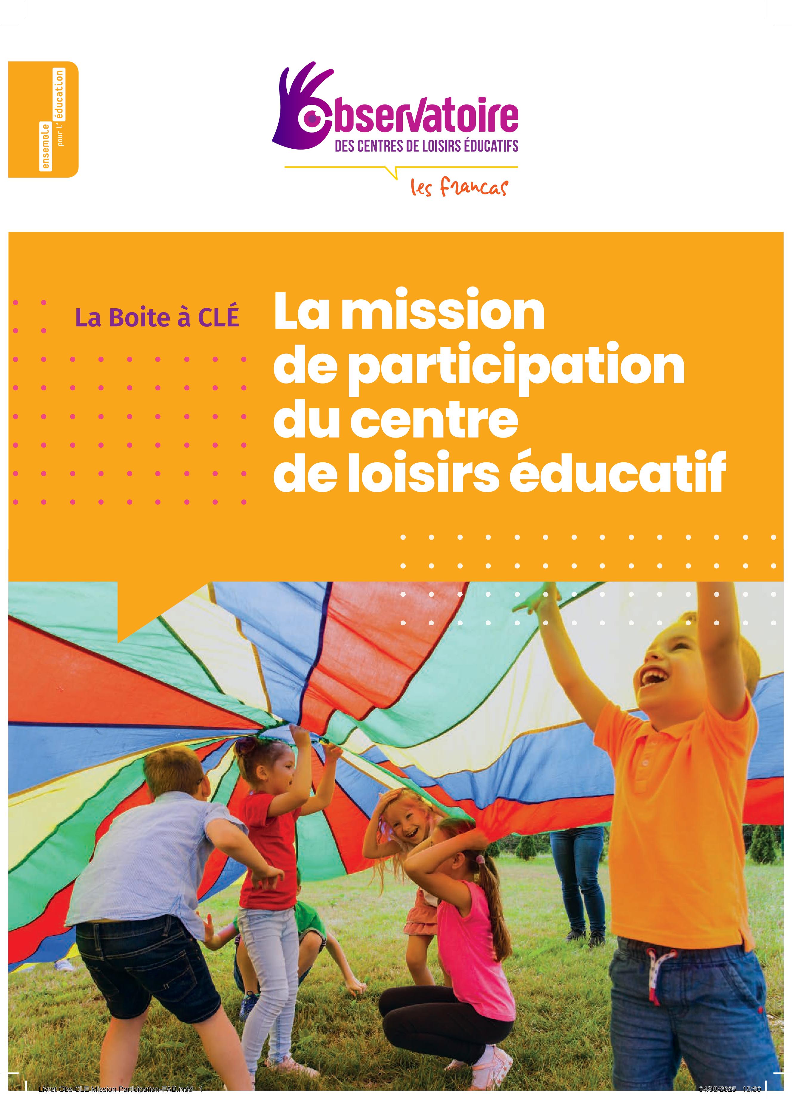 La boîte à CLE – La mission participation du Centre de Loisirs Éducatif