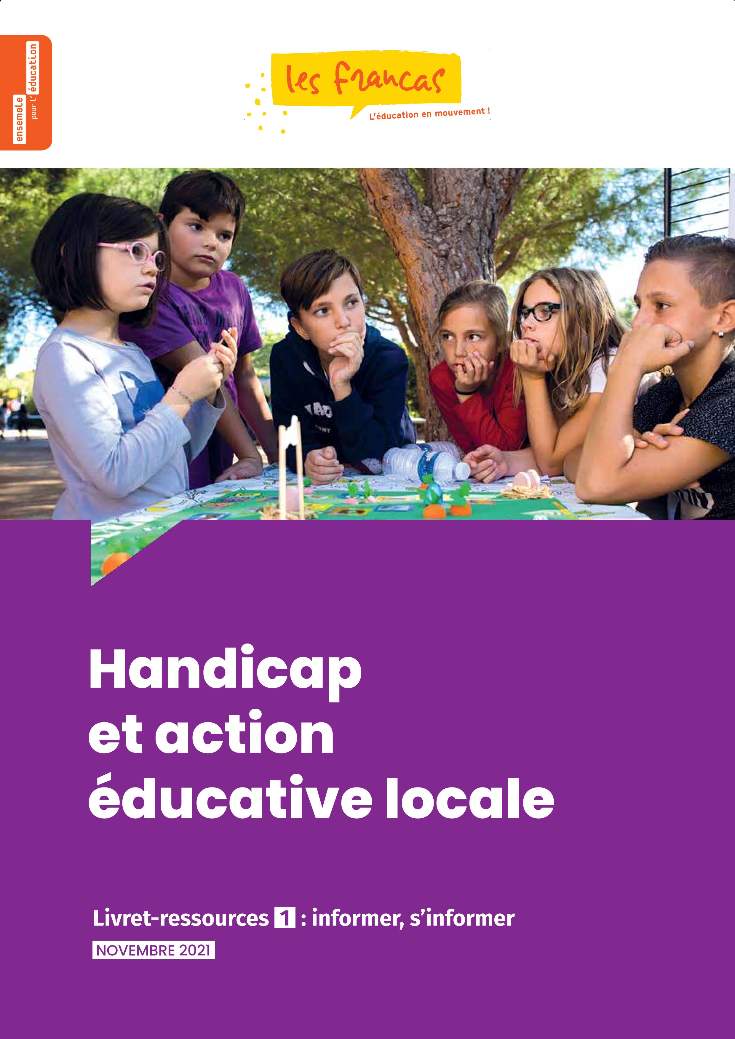 Livret ressources Handicap et action éducative locale – Livret n°1 – S&rsquo;informer, informer